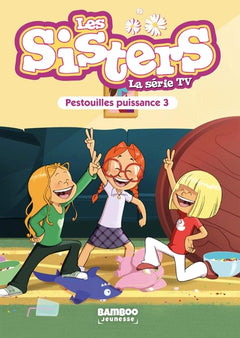 Les Sisters - Pestouilles puissance trois
