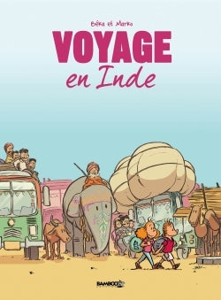 Voyage... - tome 02: En Inde