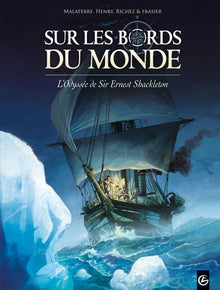 L'Odysée de Sir Ernest Shackleton