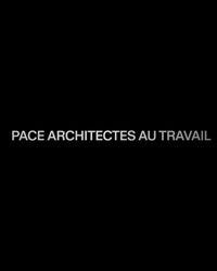Pace, architectes au travail