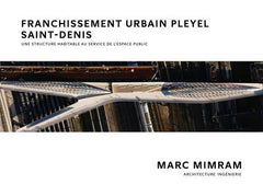 Le franchissement urbain Pleyel
