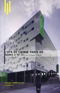 L'UFR de Chimie Paris VII: Agence X-TU