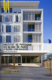 Institut de physique du globe de Paris/Ateliers Lion associés