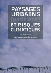 Paysages urbains parisiens et risques climatiques
