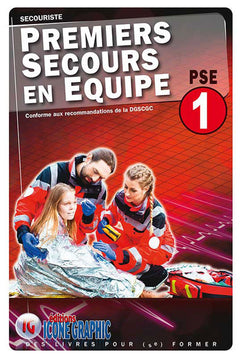 Premiers Secours en Equipe de Niveau 1 - PSE1