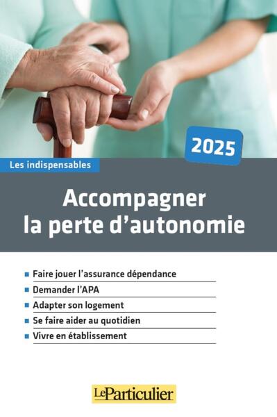 Accompagner la perte d'autonomie