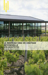 Le nouveau chai de Château Beychevelle