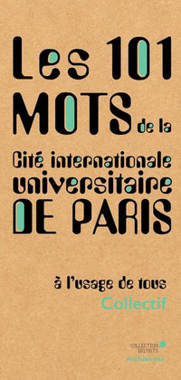 Les 101 mots de la CIUP, à l'usage de tous