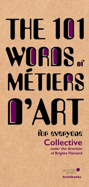 The 101 Words of métiers d'art