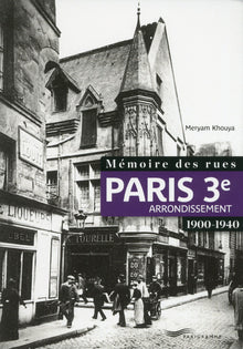 Mémoire des rues - Paris 3E arrondissement