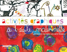 Activités graphiques à l'école maternelle
