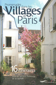 Promenades dans les villages de Paris