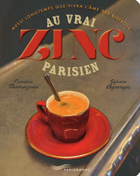 Au vrai zinc parisien