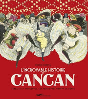 L'incroyable histoire du Cancan