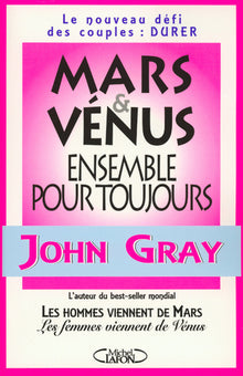 Mars et Vénus ensemble pour toujours