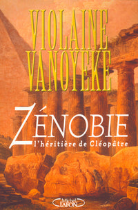 Zénobie, l'héritière de Cléopâtre