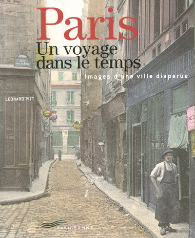 Paris un voyage dans le temps