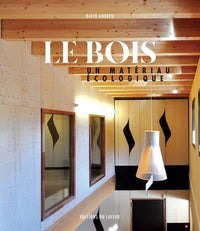 Le bois - Un matériau écologique