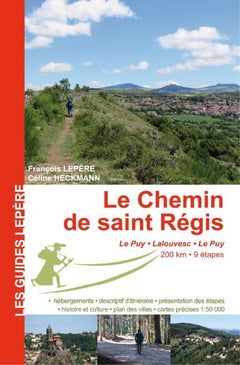 LE CHEMIN DE SAINT REGIS LE PUY - LALOUVESC - LE PUY