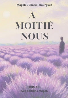 À MOITIÉ NOUS