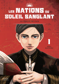 Les Nations du Soleil Sanglant - Tome 1 Le traité de paix