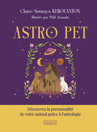 ASTRO PET - Découvrez la personnalité de votre animal grâce à l'astrologie