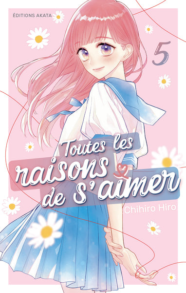 Toutes les raisons de s'aimer - Tome 5 édition Collector