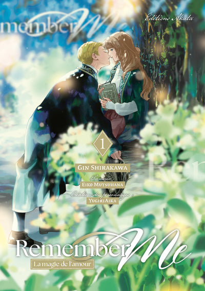 Remember Me - La Magie de l'amour - Tome 1