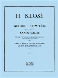 HYACINTHE KLOSE - METHODE COMPLETE POUR TOUS LES SAXOPHONES, VOL. 1