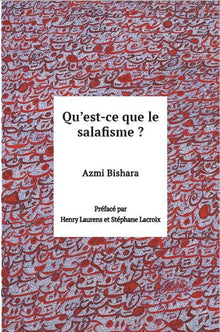 Qu'est-ce que le salafisme ?