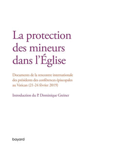 La protection des mineurs dans l'Eglise