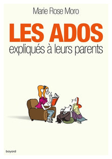 Les ados expliqués à leurs parents