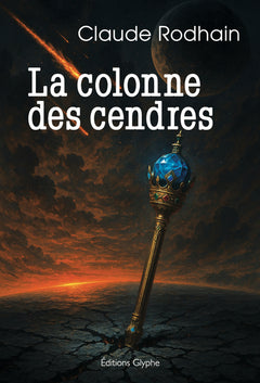 LA COLONNE DES CENDRES