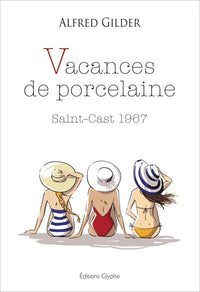 VACANCES PORCELAINE : SAINT-CAST 1967