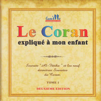 Le Coran expliqué à mon enfant -T1