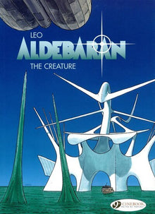 Aldebaran - Tome 5 - La Créature