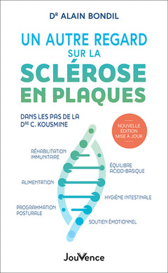 Un autre regard sur la sclérose en plaques