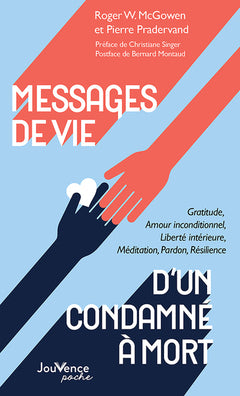 Messages de vie d'un condamné à mort