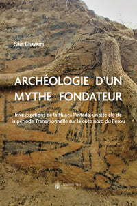Archéologie d'un mythe fondateur