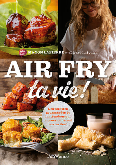 Air Fry ta vie !