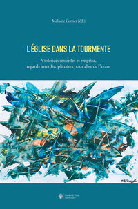 L'Église dans la tourmente