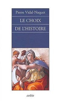 Le choix de l'histoire
