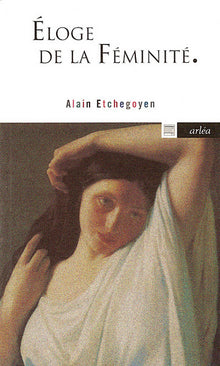 Eloge de la féminité