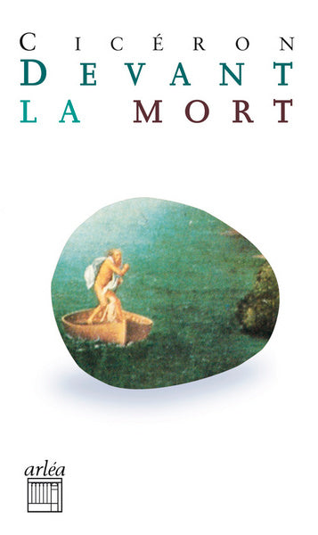 Devant la mort: Première Tusculane