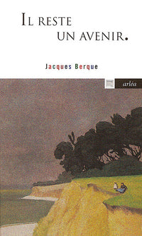 Il reste un avenir