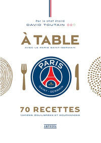 A table avec le Paris Saint-Germain