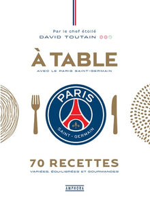 A table avec le Paris Saint-Germain