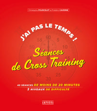 J'ai pas le temps ! Séances de cross-training