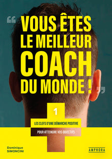 VOUS ETES LE MEILLEUR COACH DU MONDE