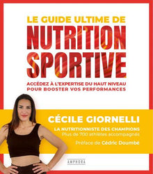 Le guide ultime de la nutrition sportive